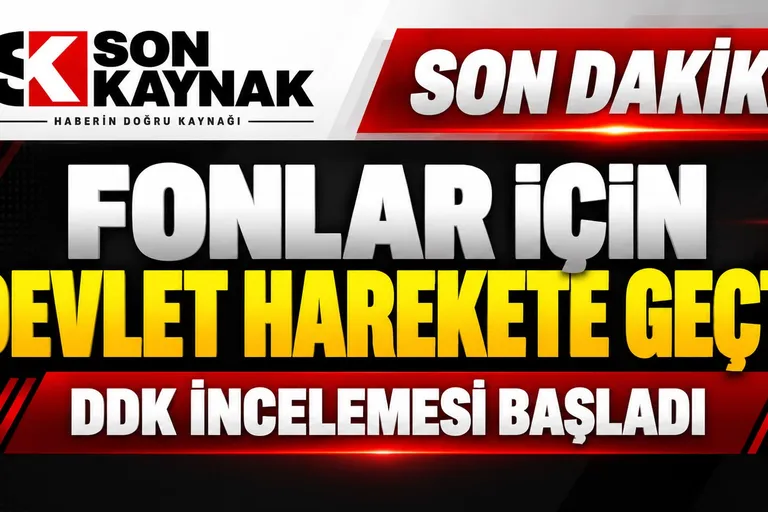 FONLAR İÇİN DEVLET HAREKETE GEÇTİ: DDK İNCELEMESİ BAŞLADI